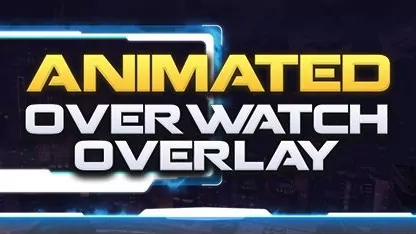Animated Overwatch Overlay Featured