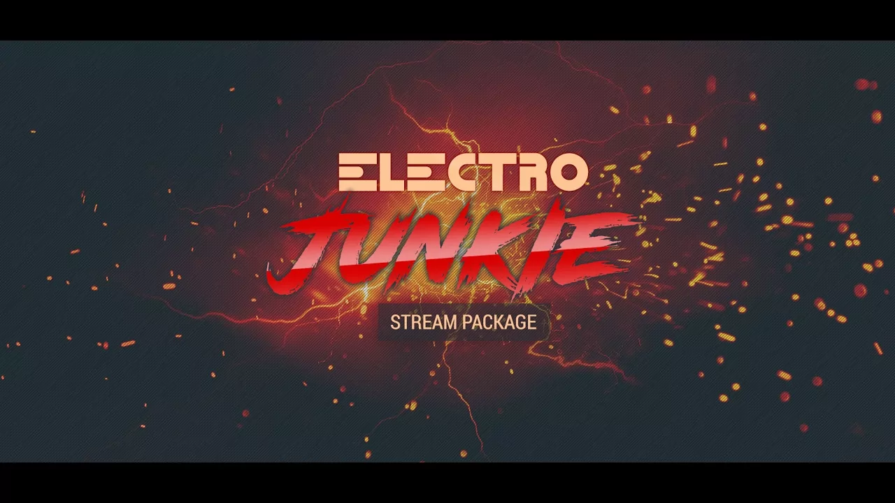 Electro Junkie - Stream Package - Preview