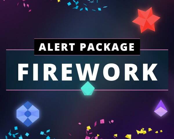 Fireworks Stream Alert Package 32 Firework Alert Package