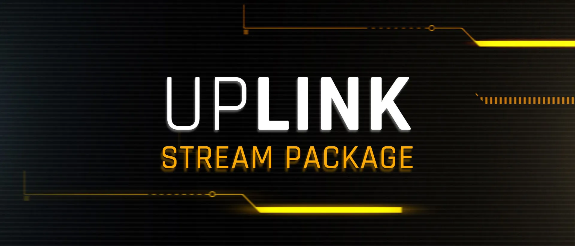 Uplink Stream Package