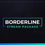 Borderline Stream Package
