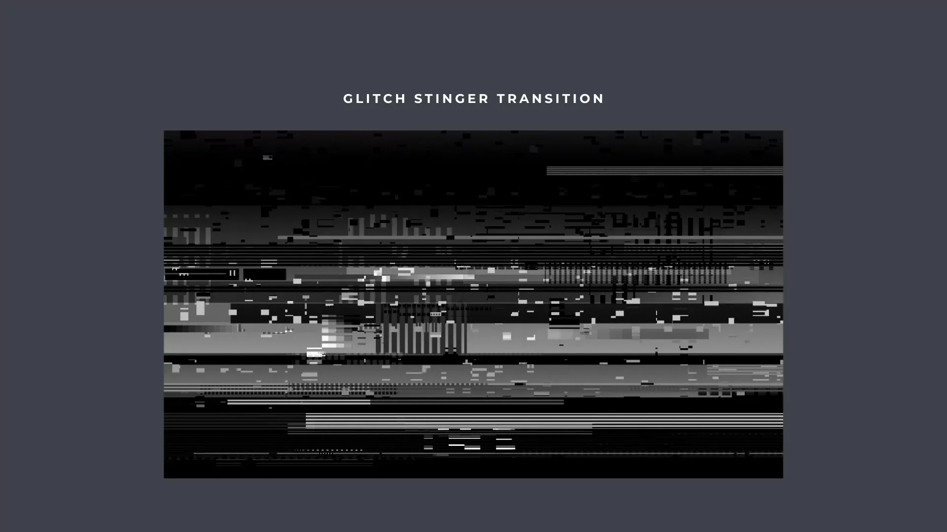Glitch 2 Stinger Transition