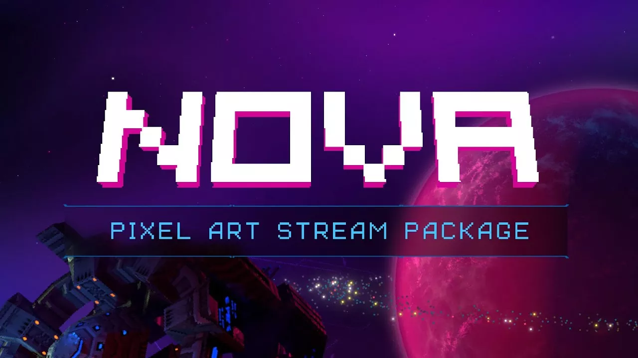 Nova - Pixel Art Stream Package - Preview