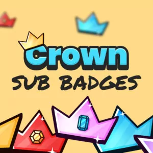 Crown Sub Badges for Twitch and Youtube