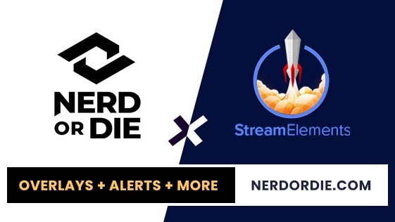 StreamElements and Nerd Or Die 100% Compatible