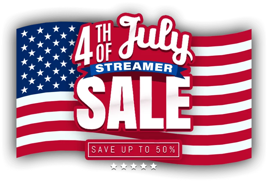 4th July Streamer Sale