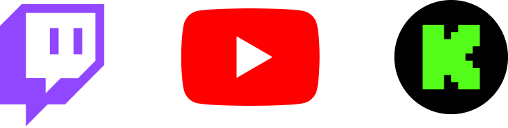 Twitch, YouTube and Kick Streaming